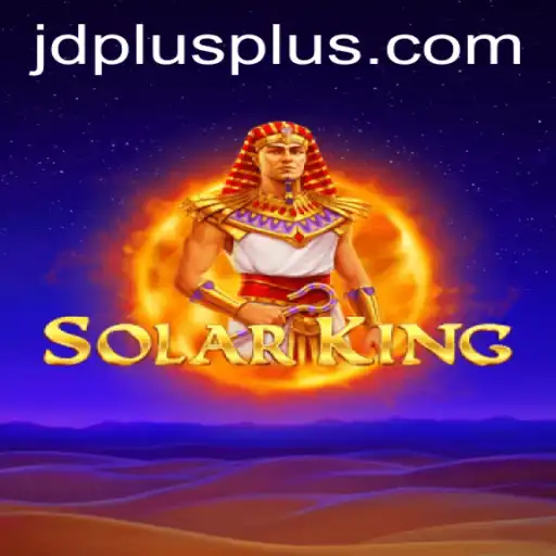 Discover the Thrilling Universe of SolarKing with JDPLUS